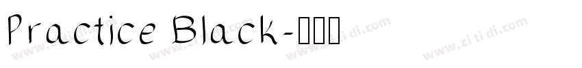 Practice Black字体转换
